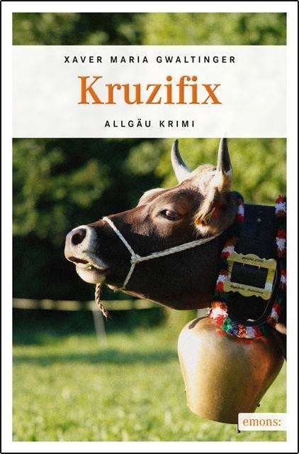 Cover for Gwaltinger · Kruzifix (Book)