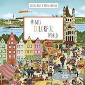 Mimis kunterbunte Welt - Ulila Verlag - Livres - ulila Verlag - 9783982301501 - 1 avril 2021