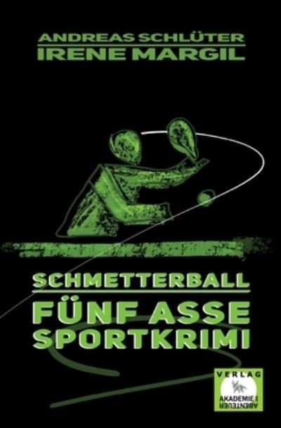 Cover for Irene Margil · Schmetterball - Sportkrimi (Taschenbuch) (2024)