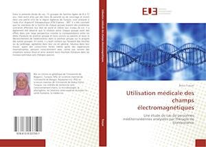 Cover for Tunçer · Utilisation médicale des champs (Bog)