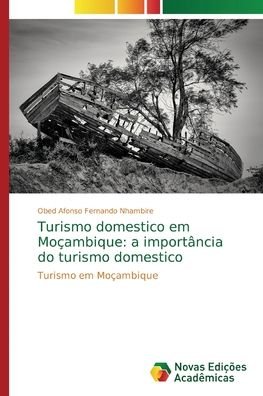Cover for Nhambire · Turismo domestico em Moçambiqu (Buch) (2019)