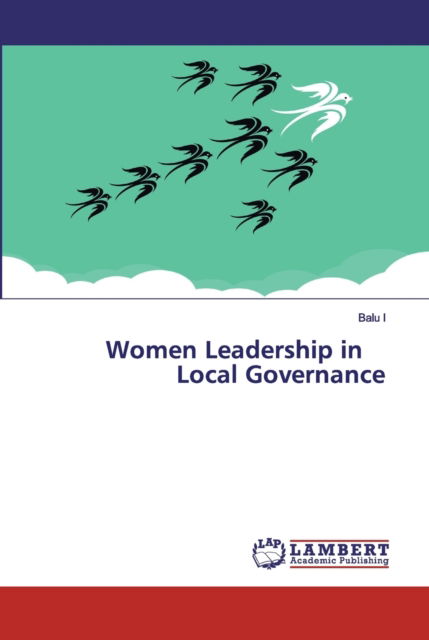 Cover for Balu I · Women Leadership in Local Governance (Taschenbuch) (2019)