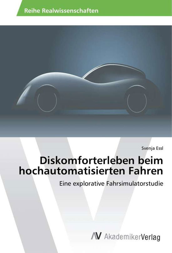 Cover for Essl · Diskomforterleben beim hochautomat (Book)