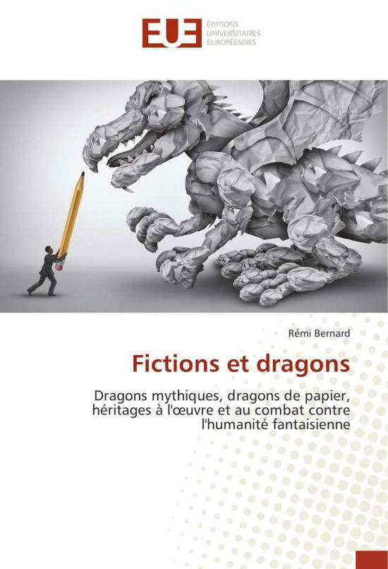 Cover for Bernard · Fictions et dragons (Book)