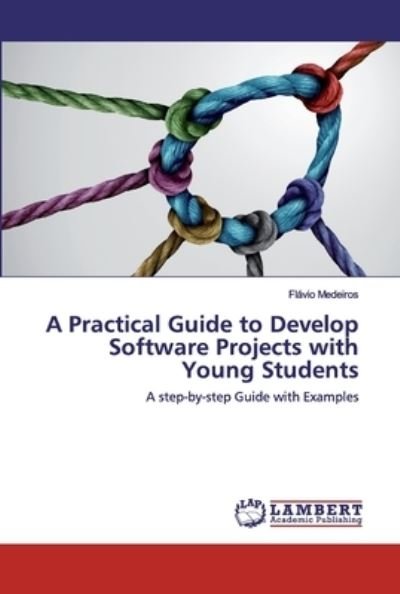 Cover for Medeiros · A Practical Guide to Develop S (Bok) (2020)