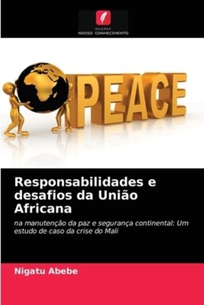 Cover for Nigatu Abebe · Responsabilidades e desafios da Uniao Africana (Paperback Book) (2021)