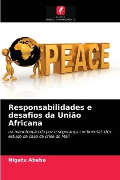 Cover for Nigatu Abebe · Responsabilidades e desafios da Uniao Africana (Paperback Book) (2021)