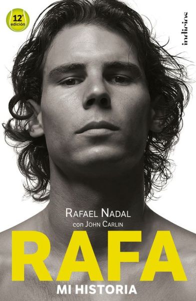 Cover for John Carlin · Rafa, Mi Historia -V2* (Paperback Book) (2021)