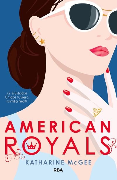 Cover for Katharine McGee · American Royals (N/A) (2021)