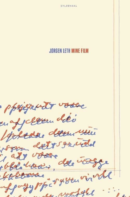 Cover for Jørgen Leth · Mine film (Sewn Spine Book) [1th edição] (2021)