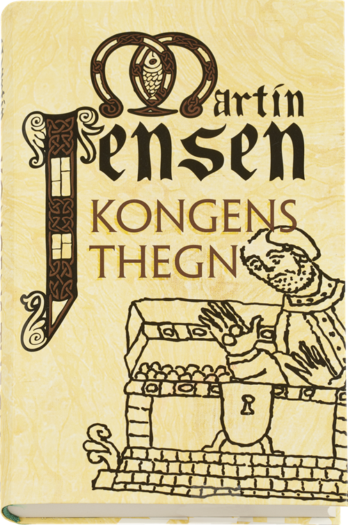 Cover for Martin Jensen · Kongens thegn (Bound Book) [1.º edición] (2017)