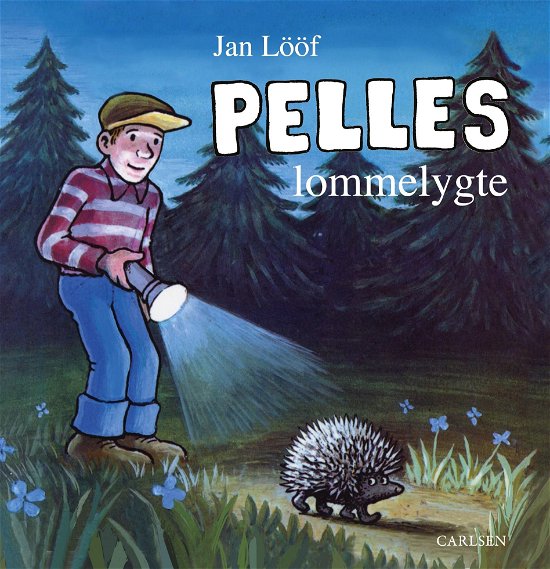 Pelles lommelygte - Jan Lööf - Books - CARLSEN - 9788711911501 - April 16, 2019