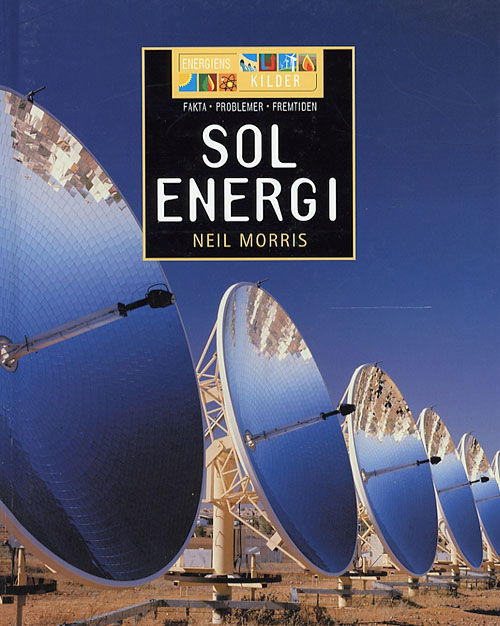 Cover for Neil Morris · Energiens kilder.: Solenergi (Bound Book) [1st edition] (2006)