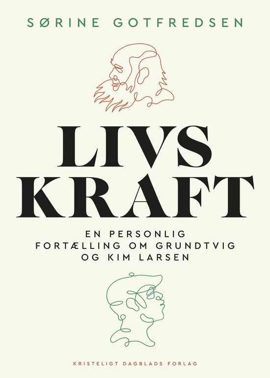 Livskraft - Sørine Gotfredsen - Bøger - Kristeligt Dagblads Forlag - 9788774675501 - 8. juni 2023