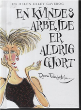 Cover for Rowan Barnes-Murphy · Rowan Barnes-Murphy serien: En kvindes arbejde er aldrig gjort (Bound Book) [1st edition] [Indbundet] (2012)