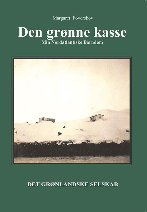 Cover for Margaret Foverskov · Den grønne kasse (Sewn Spine Book) [1st edition] (2021)