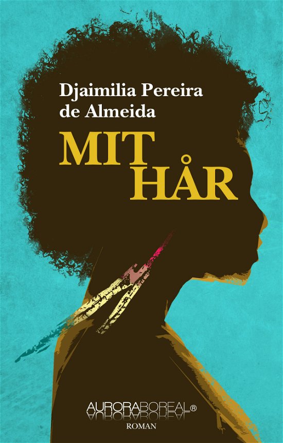 Cover for Djaimilia Pereira de Almeida · Roman: Mit hår (Poketbok) [1:a utgåva] (2022)