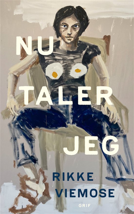 Cover for Rikke Viemose · Nu taler jeg (Sewn Spine Book) [1º edição] (2022)