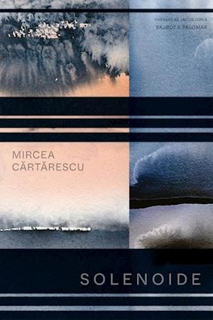 Cover for Mircea Cartarescu · Solenoide (Hæftet bog) (2022)