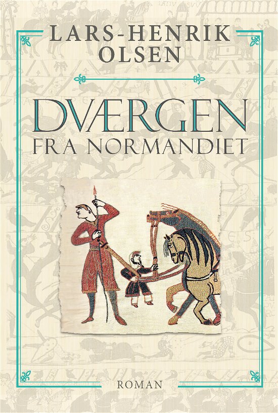 Cover for Lars-Henrik Olsen · Dværgen fra Normandiet (Taschenbuch) [7. Ausgabe] (2022)