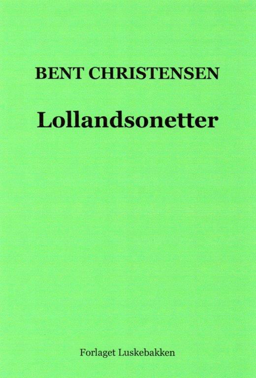 Cover for Bent Christensen · Lollandsonetter (Paperback Bog) (2022)