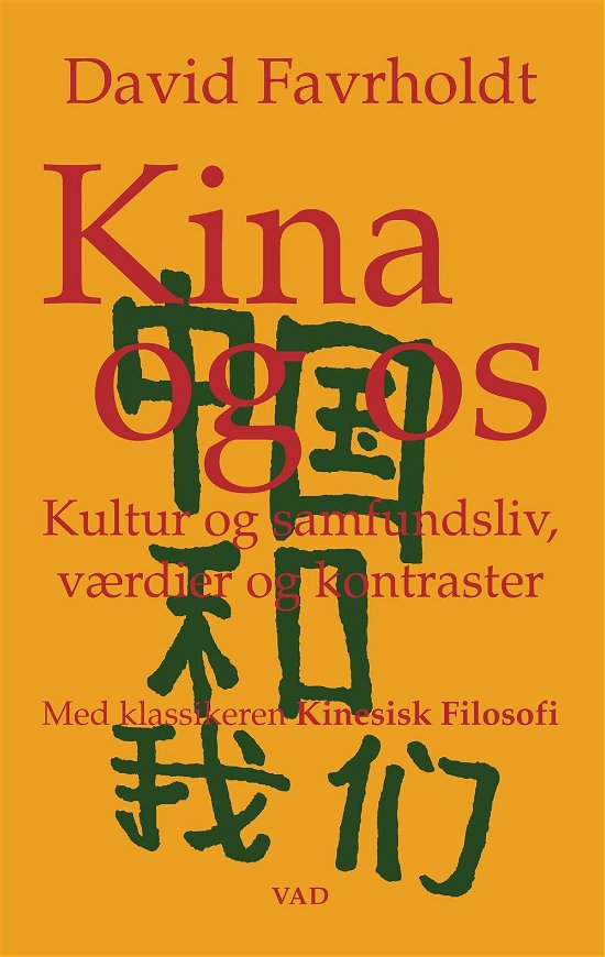 Cover for David Favrholdt · Kina og os (Heftet bok) (2016)
