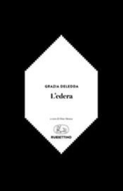 Cover for Grazia Deledda · L' Edera (Book)