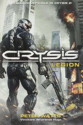 Cover for Peter Watts · Crysis. Legion (Buch)