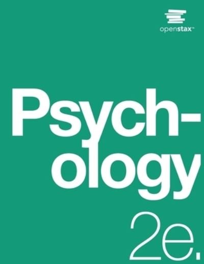 Psychology 2e - Openstax - Kirjat - Open Stax Textbooks - 9788865403501 - torstai 24. maaliskuuta 2022