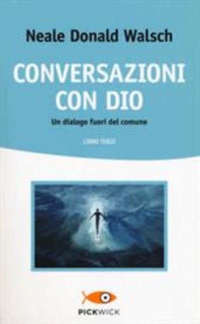 Cover for Neale Donald Walsch · Conversazioni con Dio - Libro Terzo (Paperback Bog) (2014)