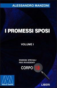 Cover for Alessandro Manzoni · I Promessi Sposi. Ediz. Per Ipovedenti (Book)