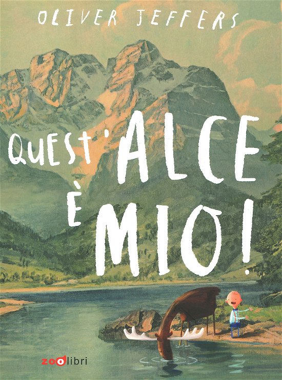 Cover for Oliver Jeffers · Quest'alce E Mio! Ediz. A Colori (Bog)