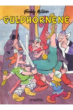 Cover for Freddy Milton · Guldhornene (Book) [1e uitgave] (2006)