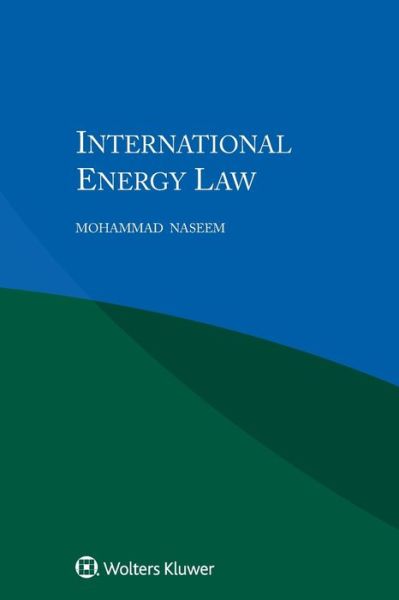 Cover for Mohammad Naseem · International Energy Law (Pocketbok) (2017)