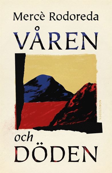 Cover for Mercé Rodoreda · Döden och våren (Hardcover Book) (2021)