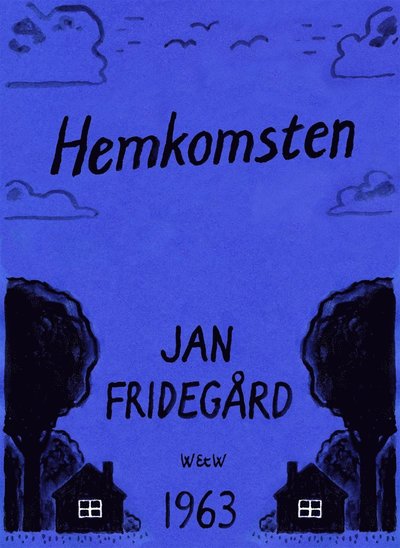 Cover for Jan Fridegård · Hemkomsten (ePUB) (2013)