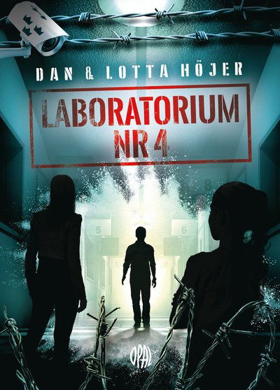 Cover for Lotta Höjer Dan Höjer · Laboratorium nr 4 : Hemligt område (Hardcover Book) (2019)