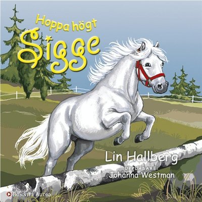 Cover for Lin Hallberg · BUS - Brobyungarnas shettisar: Hoppa högt Sigge (Lydbog (MP3)) (2015)