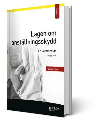 Cover for Sören Öman · Lagen om anställningsskydd : en kommentar (Buch) (2017)