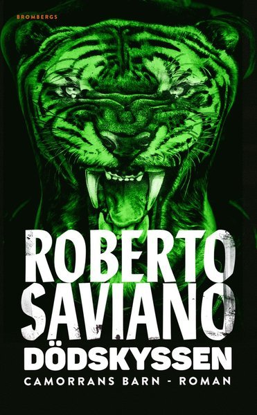 Cover for Roberto Saviano · Camorrans barn: Dödskyssen (Pocketbok) (2019)