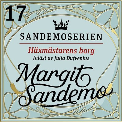 Cover for Margit Sandemo · Sandemoserien: Häxmästarens borg (Hörbuch (MP3)) (2020)