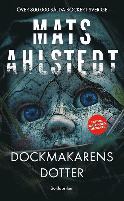 Cover for Mats Ahlstedt · Dockmakarens dotter (ePUB) (2024)