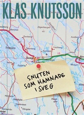 Cover for Lina Hultberg Klas Knutsson · Snuten som hamnade i Sveg (Hardcover Book) (2019)