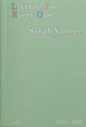 Sarah Vanhee · Lecture For Every One (Paperback Bog) (2020)