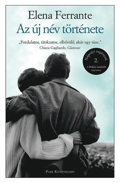 Cover for Elena Ferrante · Az új név története (Inbunden Bok) (2021)