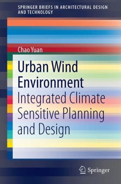 Cover for Yuan · Urban Wind Environment (Book) [1st ed. 2018 edition] (2018)