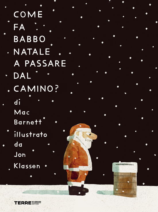 Cover for Mac Barnett · Come Fa Babbo Natale A Passare Dal Camino? Ediz. A Colori (Book)