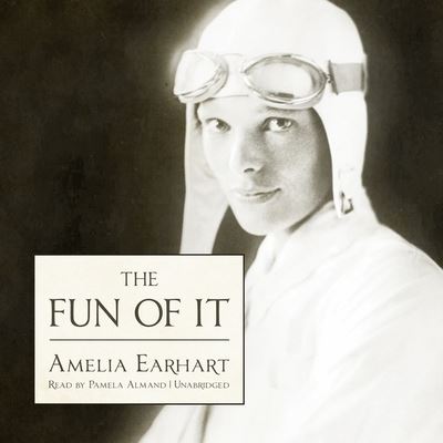 Cover for Amelia Earhart · The Fun of It (CD) (2021)