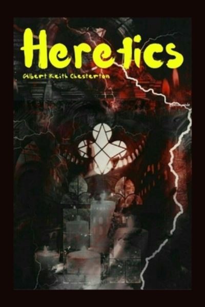 Cover for G K Chesterton · Heretics: Illustrated (Paperback Bog) (2022)