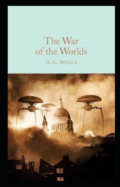 Cover for Amazon Digital Services LLC - KDP Print US · The War of the Worlds Annotated (Pocketbok) (2022)